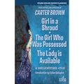 Girl in a Shroud / The Girl Who Was Possessed / The Lady is Available