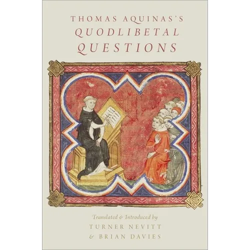 Thomas Aquinas's Quodlibetal Questions