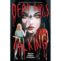 Dead Girls Talking