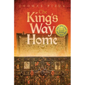 The Kings Way Home: The Hidden Scroll Series