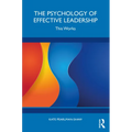 The Psychology of Effective Leadership: This Works