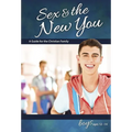 Sex & the New You: For Boys Ages 12-14 - Learning about Sex