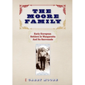 The Moore Family: Early European Settlers In Wangaratta And Its Surrounds