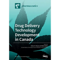 Drug Delivery Technology Development in Canada
