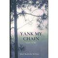 Yank My Chain: Elle's Story