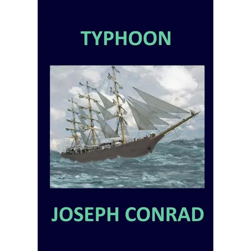 TYPHOON Joseph Conrad