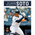 Juan Soto: Baseball Superstar