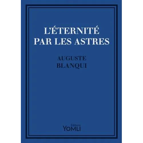L'Éternité par les astres