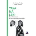 Yaya na Leki: Questions dans la communauté congolaise