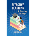 Effective Learning: A Four-Step Strategy