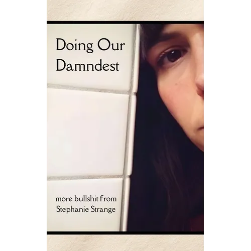Doing Our Damndest