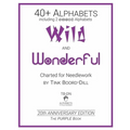 Alphabets - Wild and Wonderful (The PURPLE Book): 20th Anniversary Edition