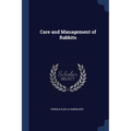 Care and Management of Rabbits