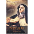 Teresita: A one-act play based on the life of St. Teresa of Avila