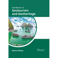 Handbook of Geotourism and Geoheritage