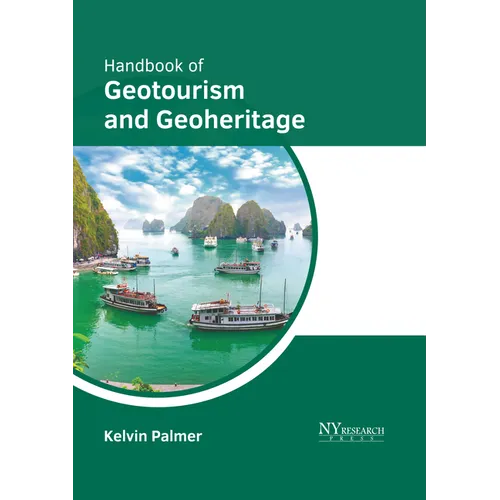Handbook of Geotourism and Geoheritage