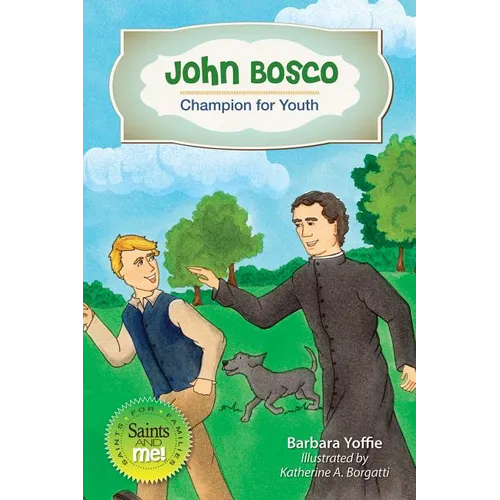 John Bosco: Champion for Youth