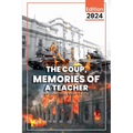 The Coup: Memories of a Teacher