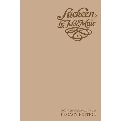Stickeen - Legacy Edition: A Story About A Dog And A Glacier In Alaska
