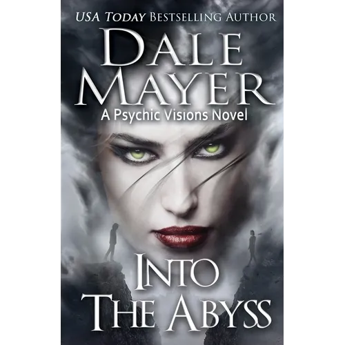 Into the Abyss: A Psychic Visions novel