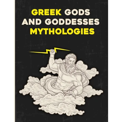 Greek Gods and Goddesses Mythologies: Large Print Word Search and Intricate Mazes Activity with Easy to Medium and Extreme Sudoku Puzzles for Adult An