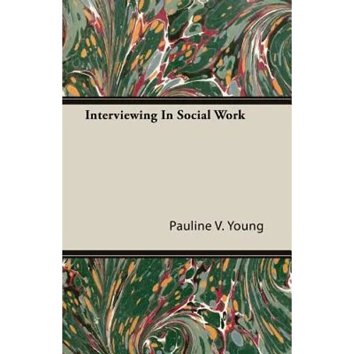 Interviewing In Social Work