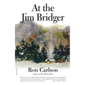 At the Jim Bridger: Stories