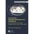 The Applied Genomic Epidemiology Handbook: A Practical Guide to Leveraging Pathogen Genomic Data in Public Health