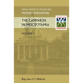 The Campaign in Mesopotamia Vol I. Official History of the Great War Other Theatres