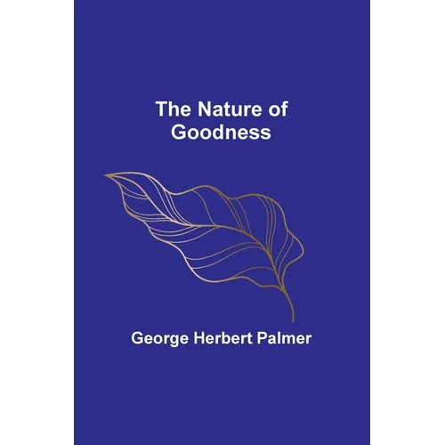 The Nature of Goodness