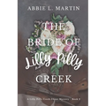 The Bride of Lilly Pilly Creek: Cozy ghost mystery amateur sleuth