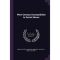 West German Susceptibility to Soviet Moves
