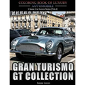 Gran Turismo, GT Collection: Automobile Lovers Collection Grayscale Coloring Books Vol 4: Coloring book of Luxury High Performance Classic Car Seri