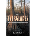 The Everglades: An Environmental History