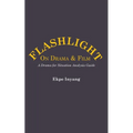 Flashlight On Drama and Film. A Drama for Situation Analysis Guide