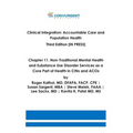 Clinical Integration. Accountable Care and Population Health. Third Edition. Chapter 11: Non-Traditional Mental Health and Substance Use Disorder Serv