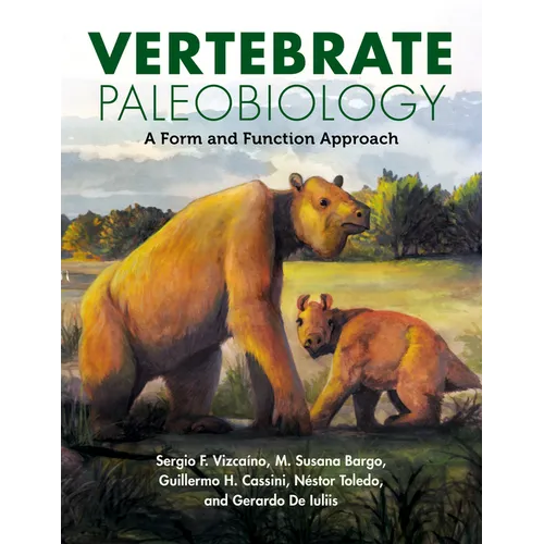 Vertebrate Paleobiology: A Form and Function Approach