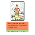 Le Avventure di Pinocchio / The Adventures of Pinocchio: Tranzlaty Italiano English