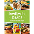 Kiwilimón. 10 Años Cocinando Contigo / Kiwilimón. 10 Years of Cooking with You