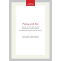 Playing with Fire: Histories of the Lightning Rod Transactions of the American Philosophical Society (Vol. 99, Part 5)