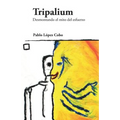 Tripalium: Desmontando el mito del esfuerzo