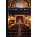 Schiller's Don Carlos