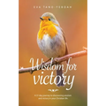 Wisdom for Victory