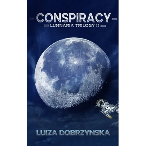 Conspiracy: Lunnaria Trilogy II