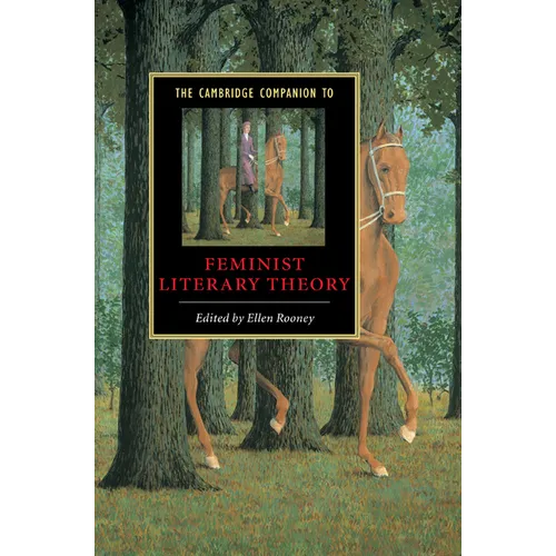 The Cambridge Companion to Feminist Literary Theory - Paperback
