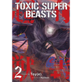 Toxic Super Beasts Vol.2