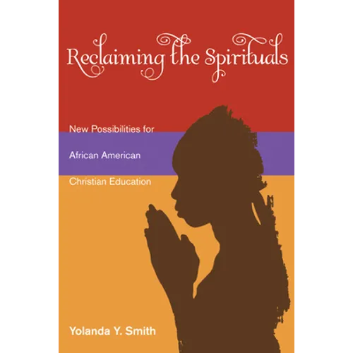 Reclaiming the Spirituals