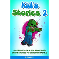 Kid's Stories 2: A Collection of Great Minecraft Short Stories for Children (Unofficial)
