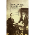 Poetry and Psychiatry: Essays on Early Twentieth-Century Russian Symbolist Culture