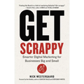 Get Scrappy: Smarter Digital Marketing for Businesses Big and Small